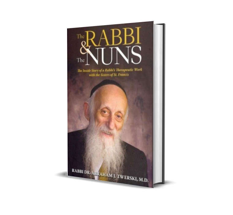 The Rabbi & the Nuns: The Inside Story of a Rabbi’s Therapeutic Work With the Sisters of St. Francis