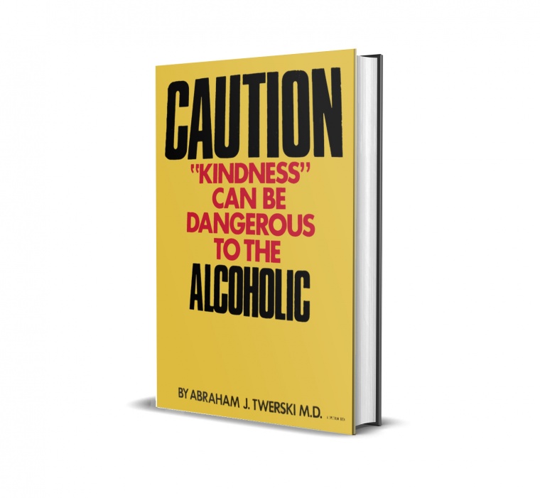 Caution: “Kindness” Can Be Dangerous to the Alcoholic