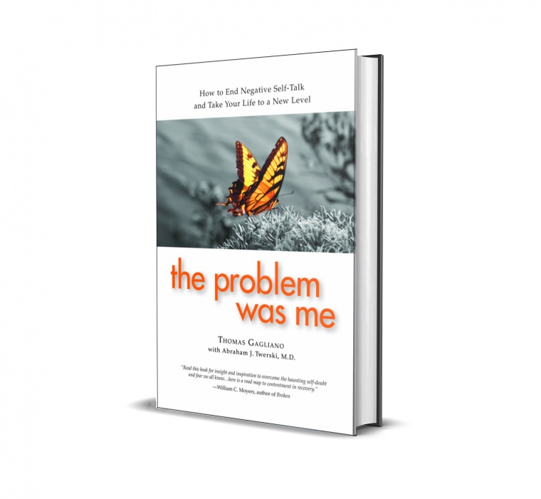 The Problem Was Me: How to End Negative Self-talk and Take Your Life to a New Level